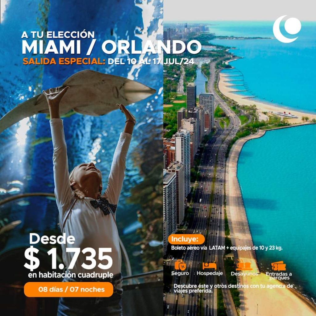A TU ELECCIÓN MIAMI / ORLANDO