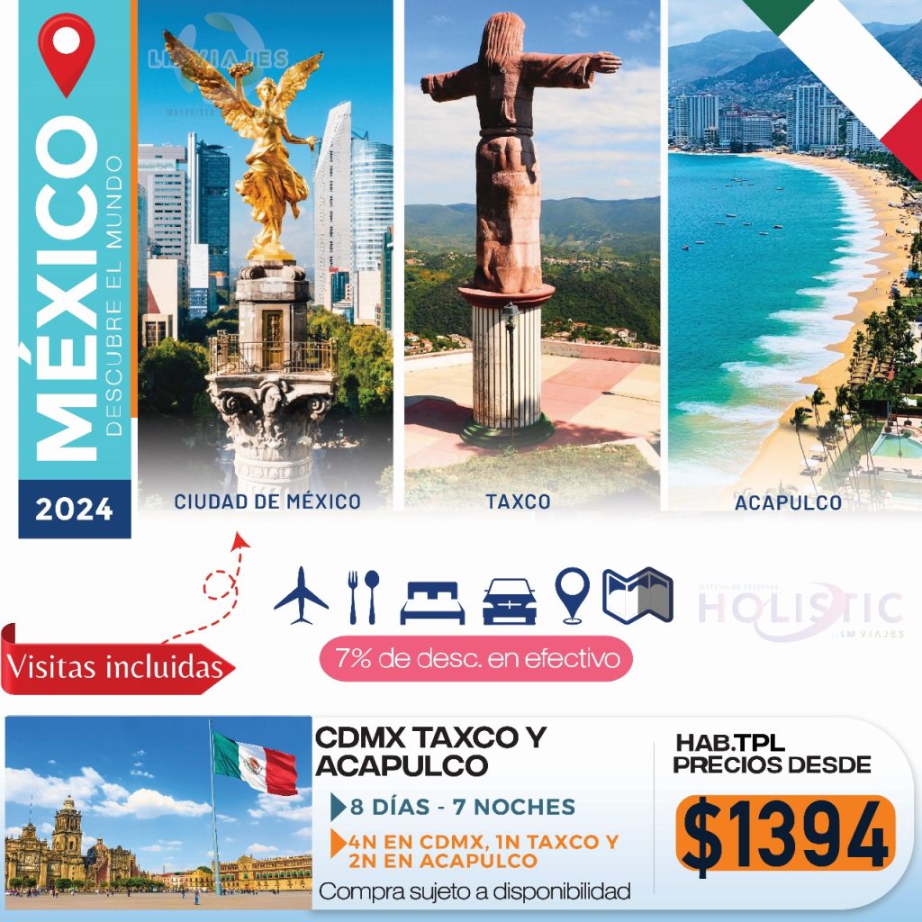 MÉXICO DESCUBRE EL MUNDO TAXCO Y ACAPULCO